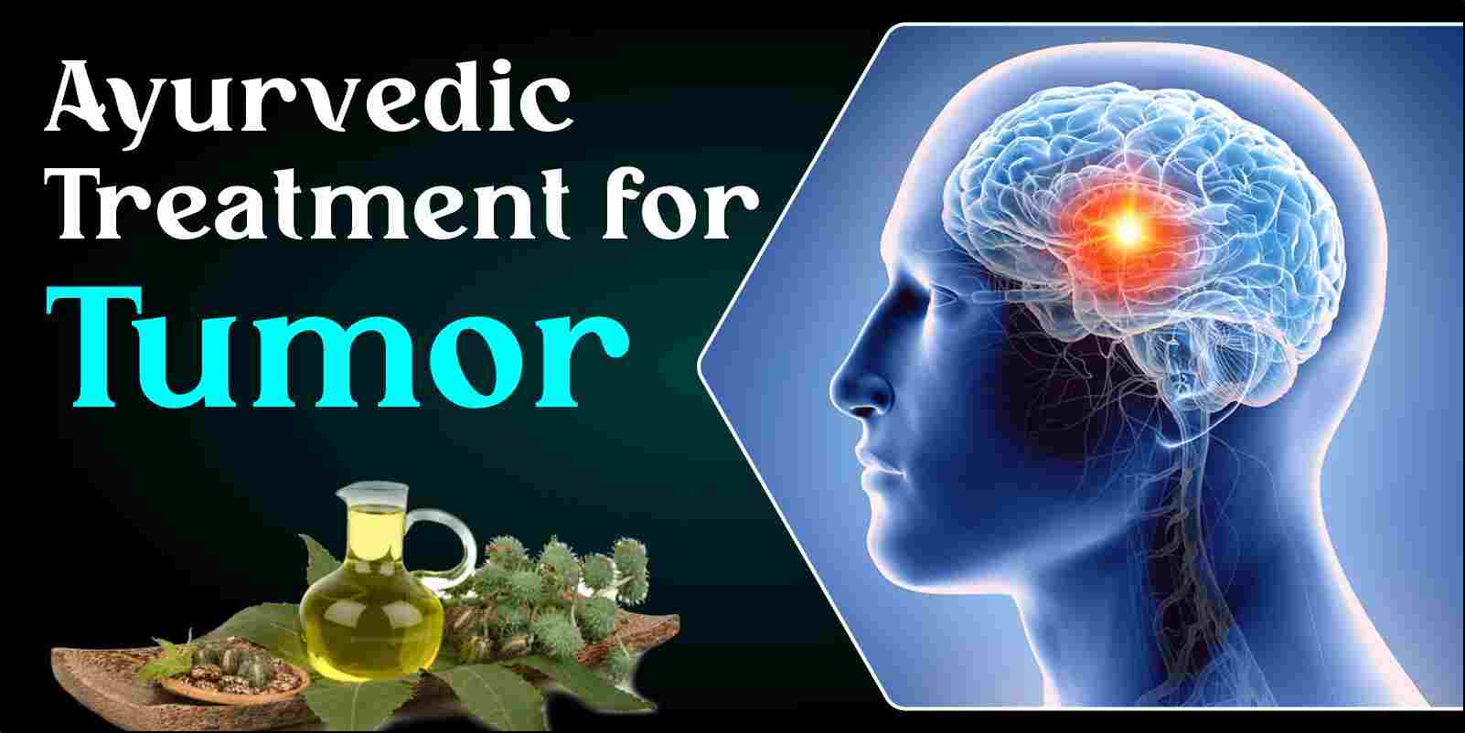 Ayurvedic Treatment for Tumor